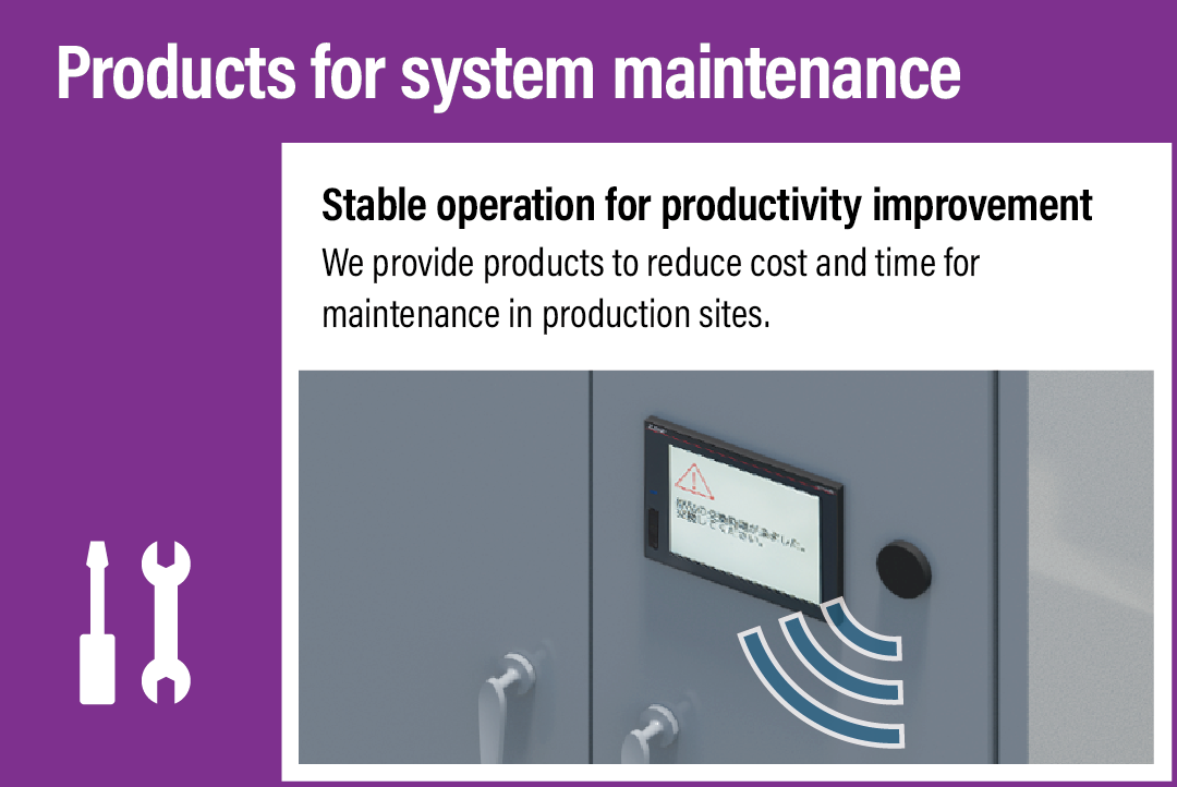 Products for system maintenance